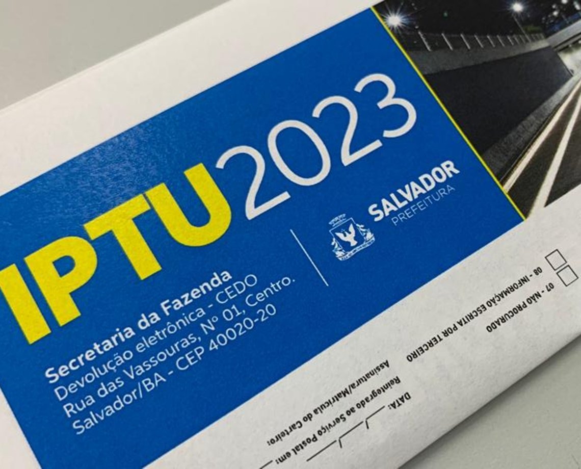 Carnês de IPTU começaram a ser entregues em Salvador; boleto deve chegar na sua casa até sexta 