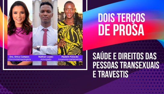 Saúde e direitos das pessoas transexuais e travestis será tema de debate em Salvador