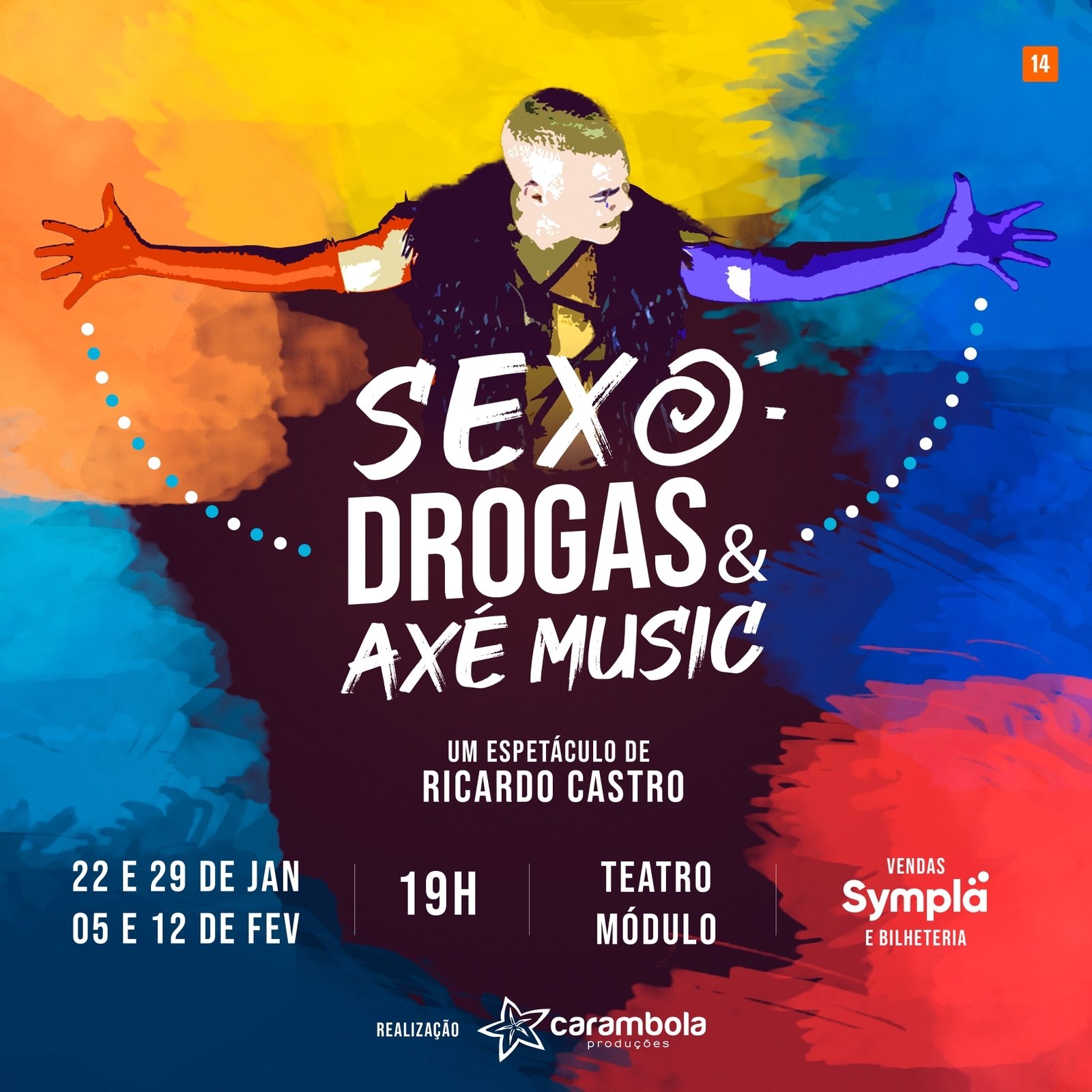 Ricardo Castro apresenta espetáculo "Sexo, Drogas & Axé Music" em curta temporada