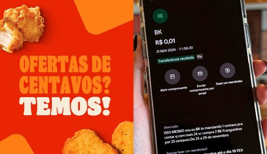 Burger King envia pix de R$ 0,01 para clientes na Black Friday