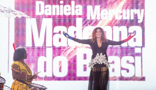 Arena da Virada Salvador ganha nome em homenagem a Daniela Mercury: 'Estou muito orgulhosa'