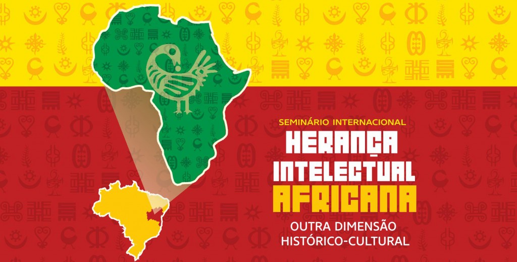 Começa hoje o I Seminário Internacional de Herança Intelectual Africana