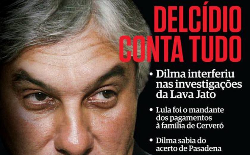 ISTOÉ: Delcídio indica suborno de Lula e conhecimento de Dilma no esquema da Petrobras