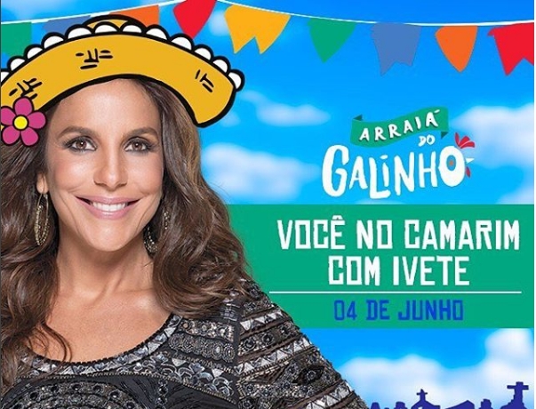 Quer visitar Ivete Sangalo no camarim do Arraiá do Galinho? Saiba como