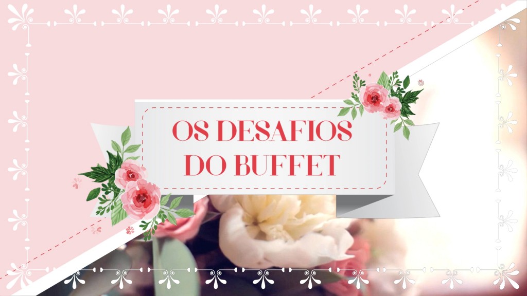 &#8216;VESTIDOS PARA CASAR&#8217;: Do docinho ao sarapatel &#8211; todos os desafios do buffet de casamento