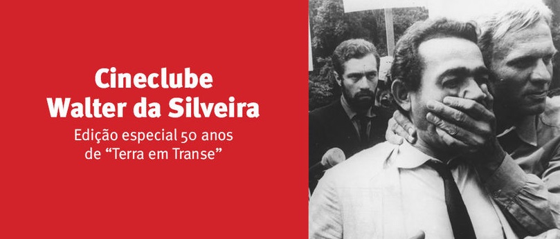 GLAUBER ROCHA: 50 anos de &#8216;Terra em Transe&#8217; é celebrado com exibição gratuita em Salvador