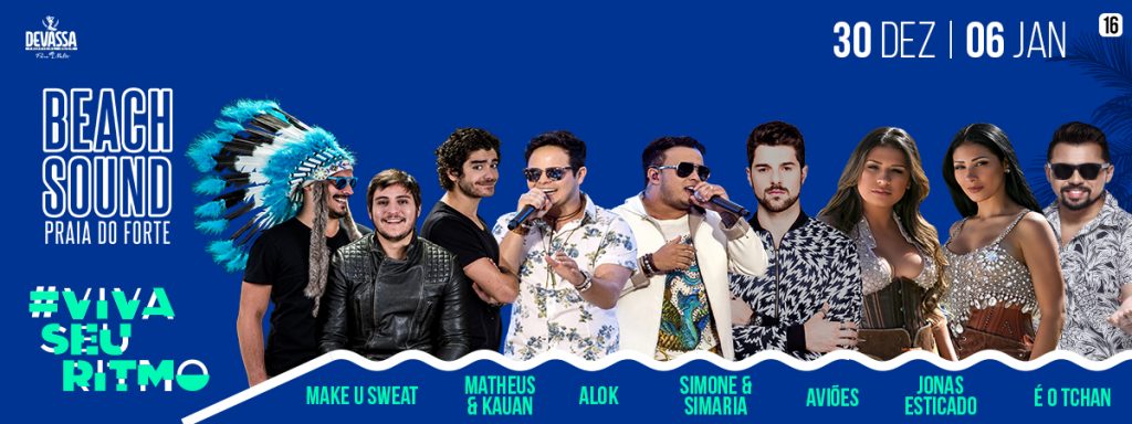 Mateus e Kauan, Alok, Aviões, Simone e Simaria, É o Tchan se apresentam no Beach Sound Festival em Praia do Forte