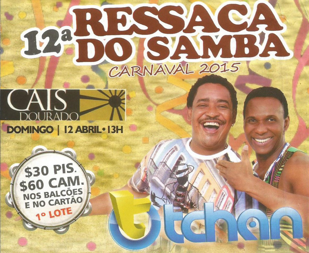 12ª Ressaca do Samba traz É o Tchan e retorno do Samba de Cozinha