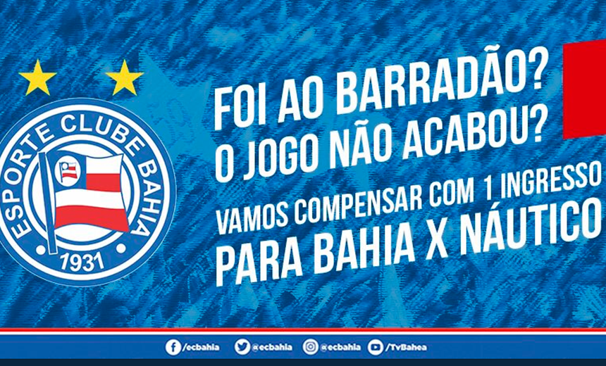 Bahia dá ingresso para jogo diante do Náutico aos torcedores que foram ao Ba-Vi; Entenda