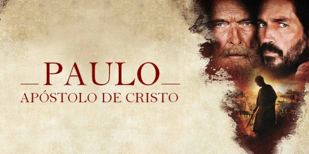 Filme Paulo, Apóstolo de Cristo estreia nos cinemas do Brasil no dia 03 de maio