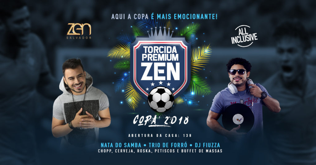 Zen Salvador terá Torcida Premium nos dias de jogos do Brasil