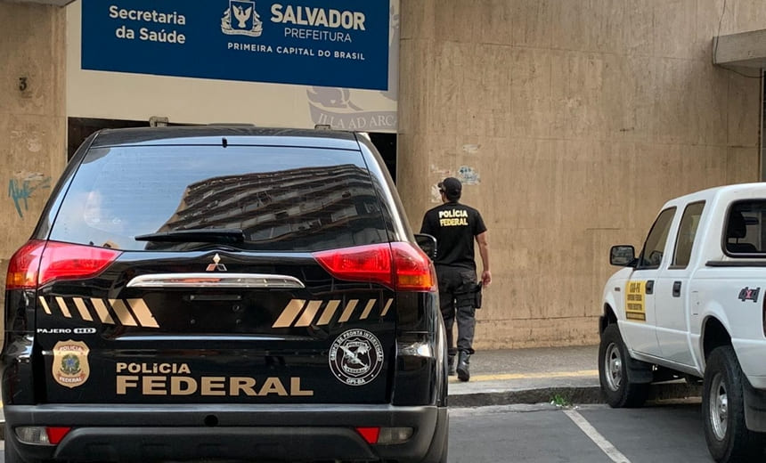 Urgente! PF descobre desvio de dinheiro dentro da Secretaria de Saúde de Salvador