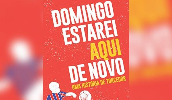 Torcedor do Bahia lança livro onde conta a experiência de ser tricolor com pai rubro-negro