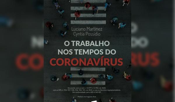 Em livro, juiz e advogada analisam impactos trabalhistas em tempos de coronavírus; saiba mais