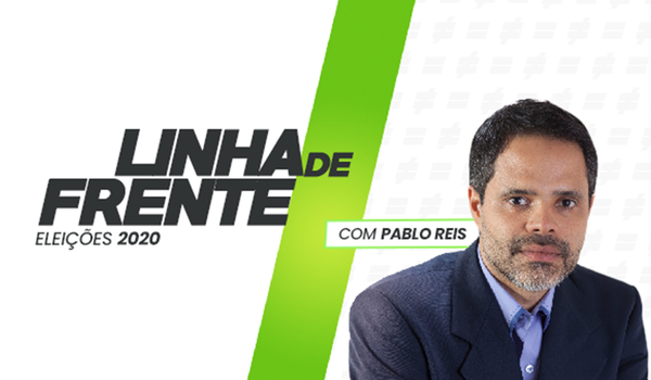 Linha de Frente 2020: entrevistas com pré-candidatos às prefeituras da Bahia começam nesta quarta-feira