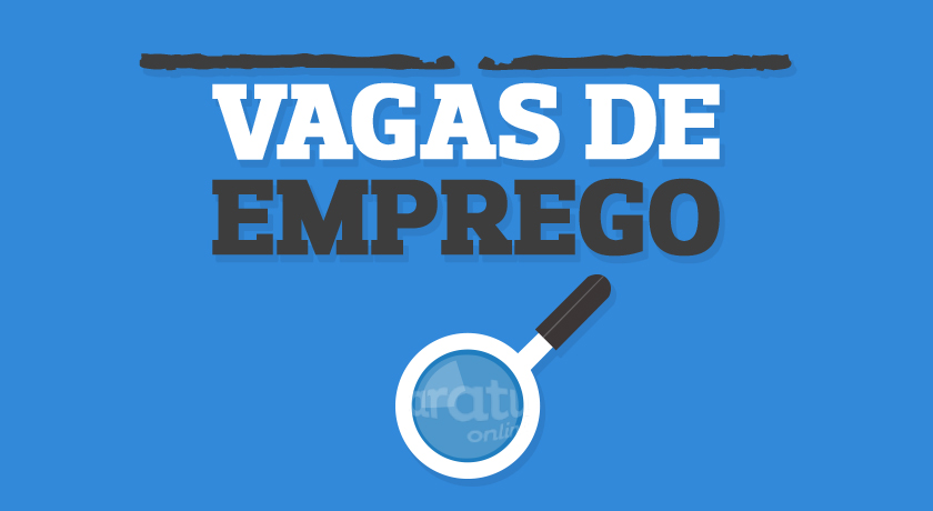 SINE oferece vagas de emprego para esta terça-feira; confira