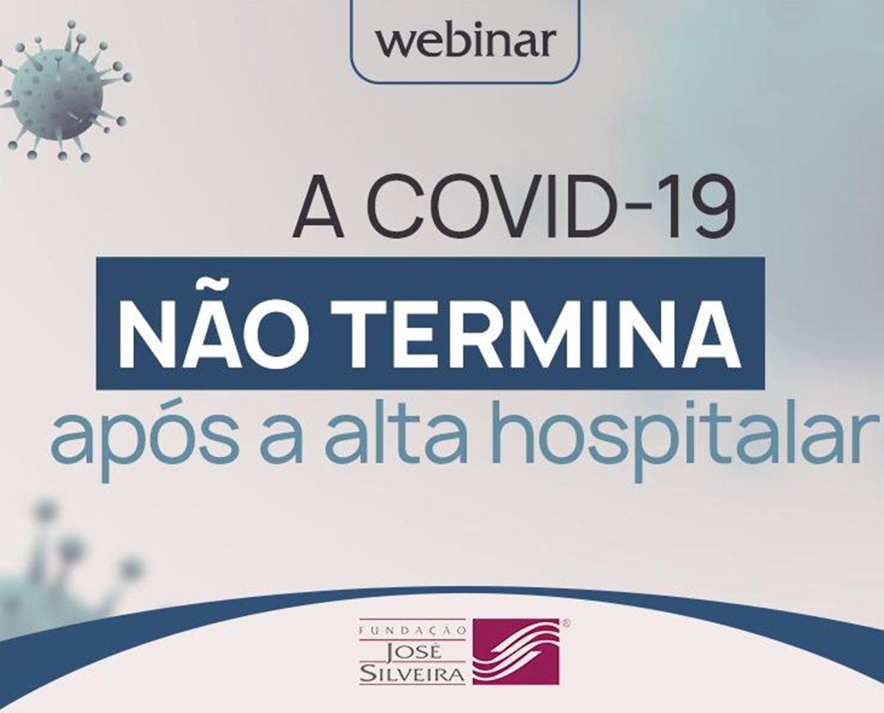 Fundação José Silveira realiza debate virtual sobre complicações e sintomas pós-covid-19