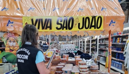 Procon-BA realiza fiscalização em supermercados durante comemorações juninas