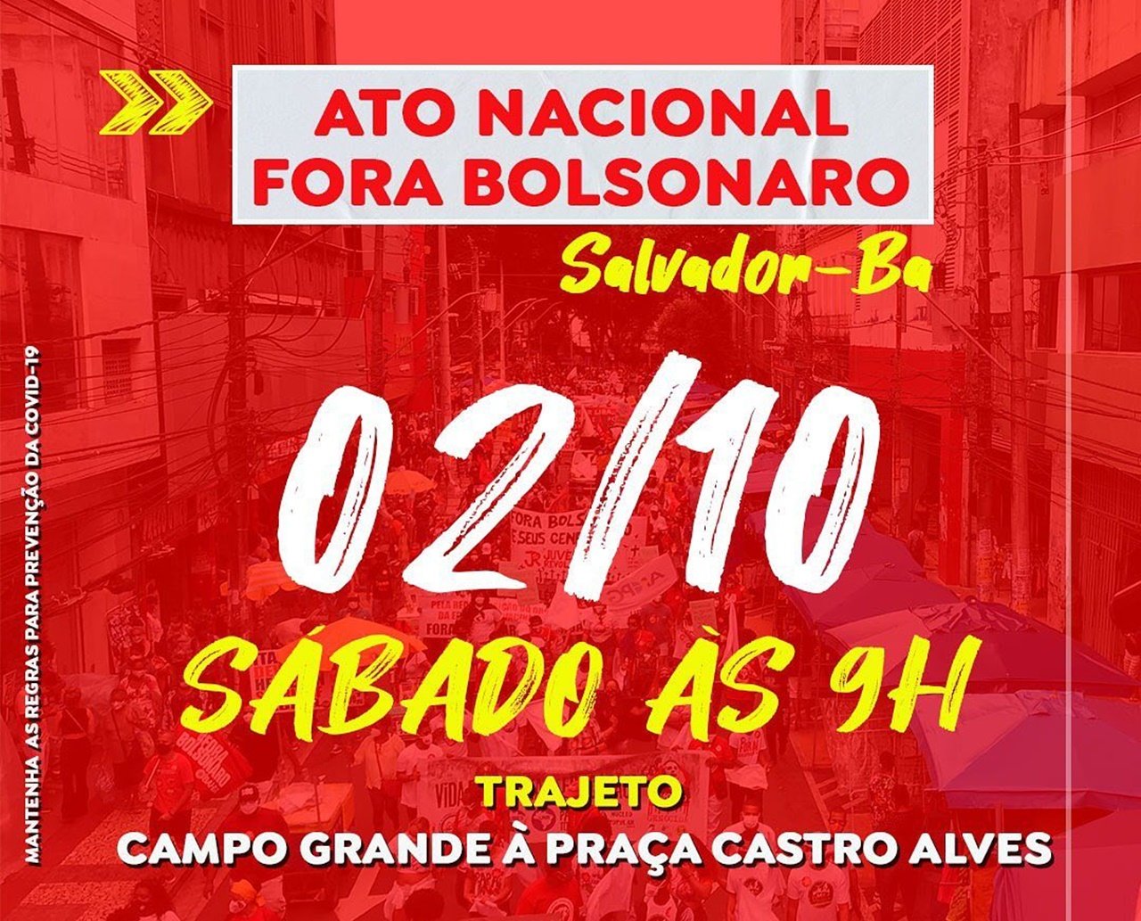 Salvador e outras cidades da Bahia serão palcos de protestos contra o presidente Jair Bolsonaro, neste sábado 