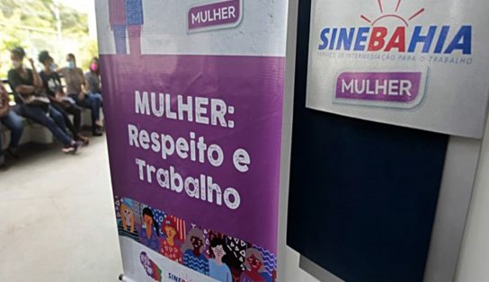 Unidade do SineBahia Mulher é inaugurada no SAC Cajazeiras e busca aumentar a presença de mulheres no mercado de trabalho