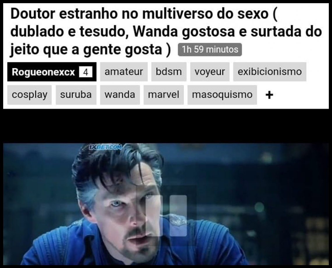 Versão pirata de "Dr. Estranho no Multiverso da Loucura" é compartilhada no XVideos
