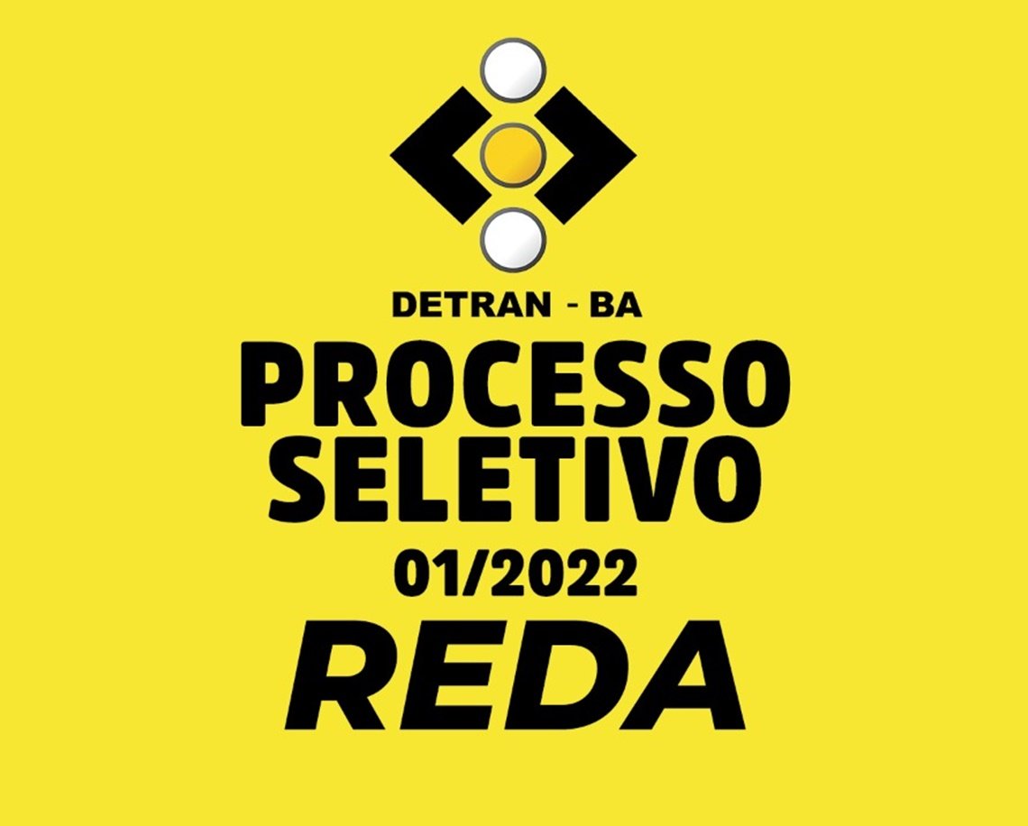 Detran-BA divulga resultado de processo seletivo via REDA; saiba como conferir a lista 