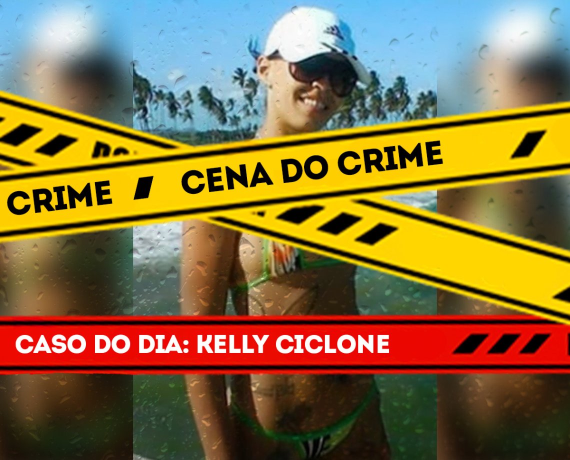 Cena do Crime: quem mandou matar Kelly Cyclone? 