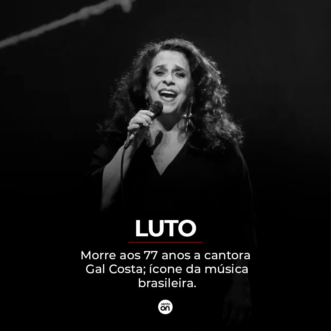 Ícone da música brasileira, cantora Gal Costa morre aos 77 anos