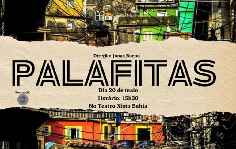 Teatro Xisto Bahia apresenta espetáculo 'Palafitas'