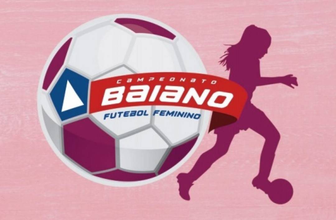 Baianão Feminino chega à última rodada da primeira fase com briga por vagas às semifinais