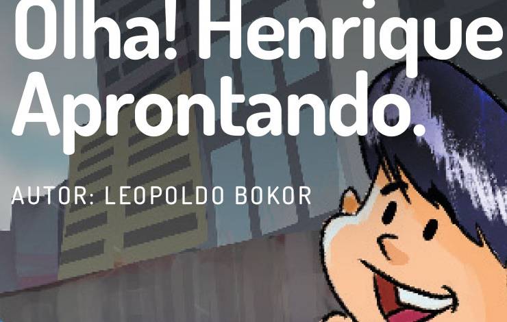 Olha! Henrique Aprontando: no mês das crianças, lançamento de livro beneficia instituições filantrópicas, em Salvador