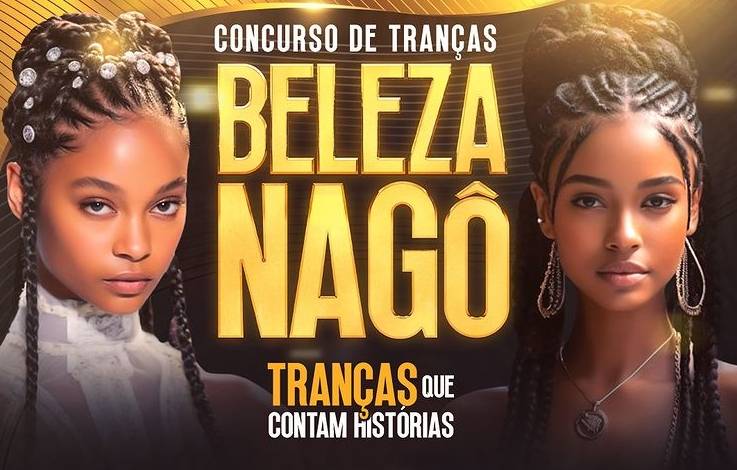 'Desfile Beleza Nagô' é realizado no próximo sábado (25) com destaque para tranças africanas