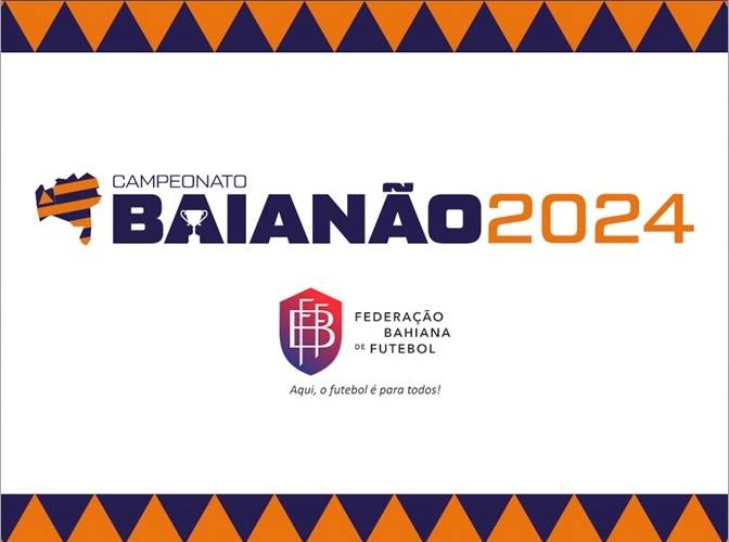 Federação Bahiana de Futebol divulga tabela detalhada da primeira fase do Baianão 2024